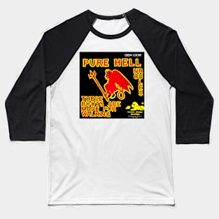 Pure Hell These Boots Are Made for Walking 1978 1979 Punk Throwback Baseball T-Shirt